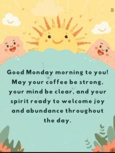 good monday morning blessings