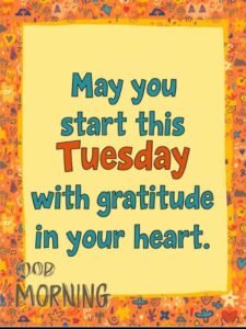 Beautiful Tuesday Morning Blessings