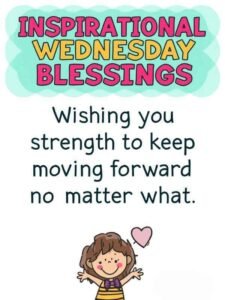 Inspirational Wednesday Blessings