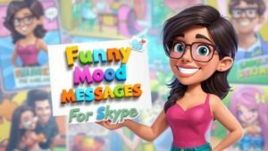 funny mood messages for skype
