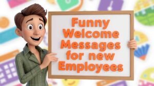 funny welcome messages for new employees