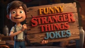 funny stranger things jokes