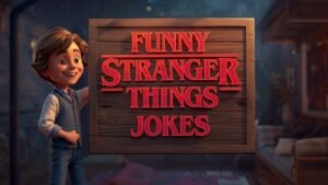 funny stranger things jokes